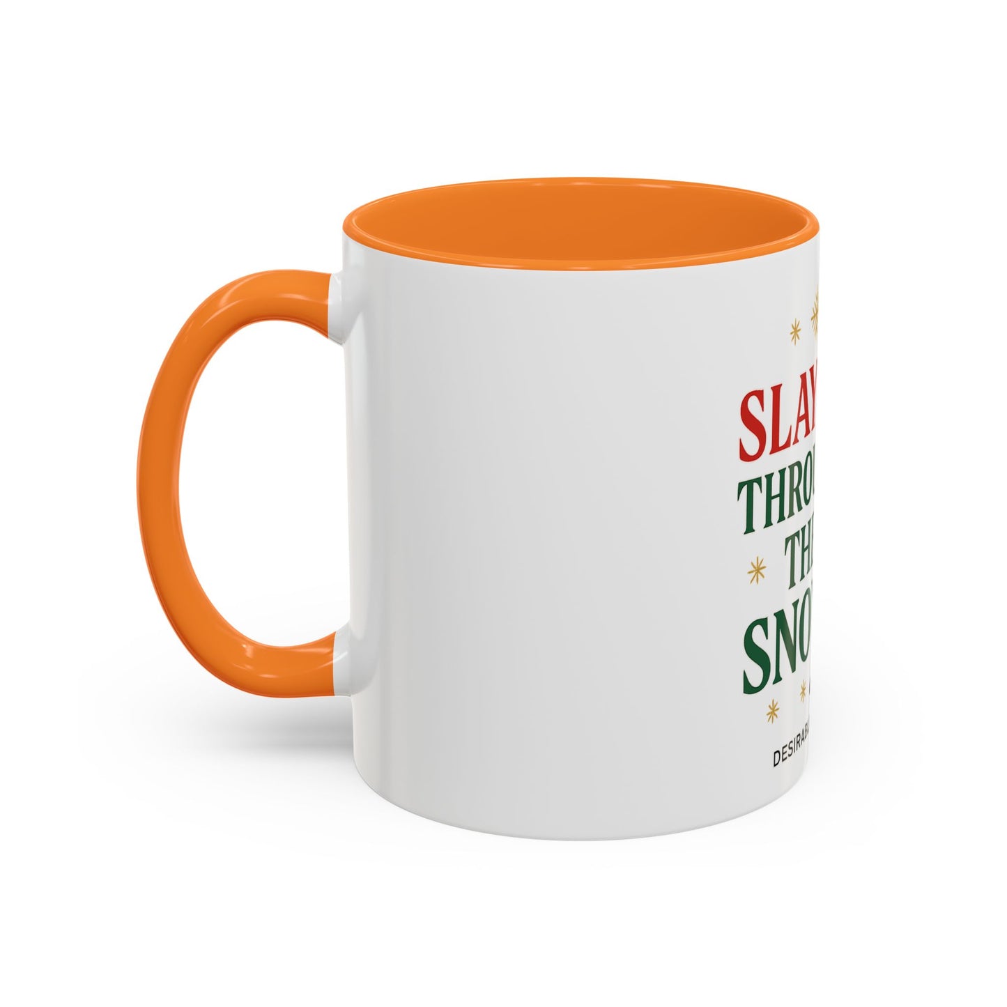Festive Holiday Mug - Slayin' Through The Snow, Christmas Gifts, Winter Decor, Coffee Cup, Unique Present