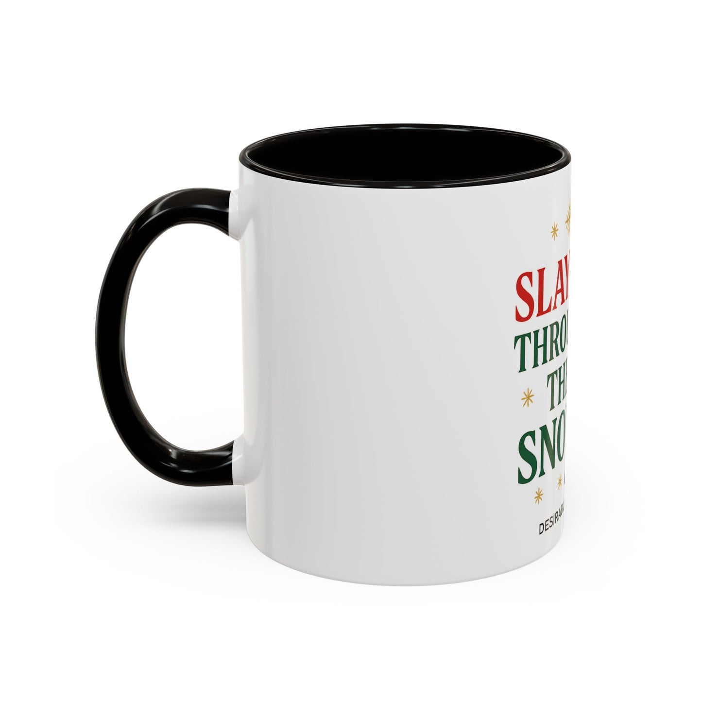 Festive Holiday Mug - Slayin' Through The Snow, Christmas Gifts, Winter Decor, Coffee Cup, Unique Present