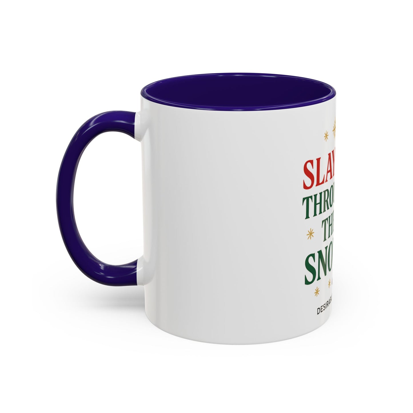Festive Holiday Mug - Slayin' Through The Snow, Christmas Gifts, Winter Decor, Coffee Cup, Unique Present