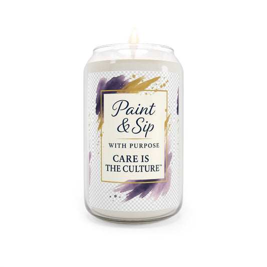 Paint & Sip Scented Soy Candle — "Care Is The Culture" 13.75oz