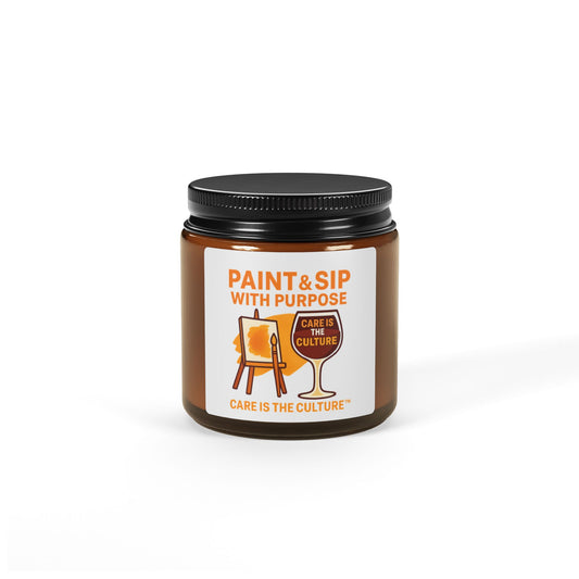 Paint & Sip Soy Candle — "Care Is The Culture" Amber Jar