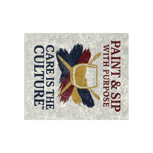 Crushed Velvet Blanket - "Paint & Sip With Purpose" Wine Glass Art Throw (Care Is The Culture)